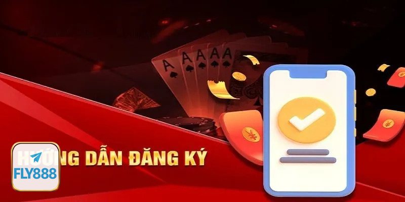 Đăng Ký fly888 - Bước 1: Truy cập trang chính thức và chọn mục đăng ký