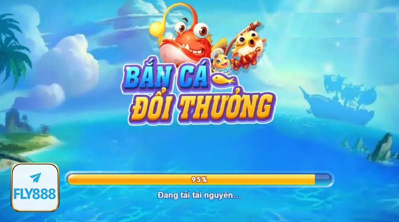 Bắn cá fly888 - Đăng ký, bảo mật, chuẩn bị kết nối